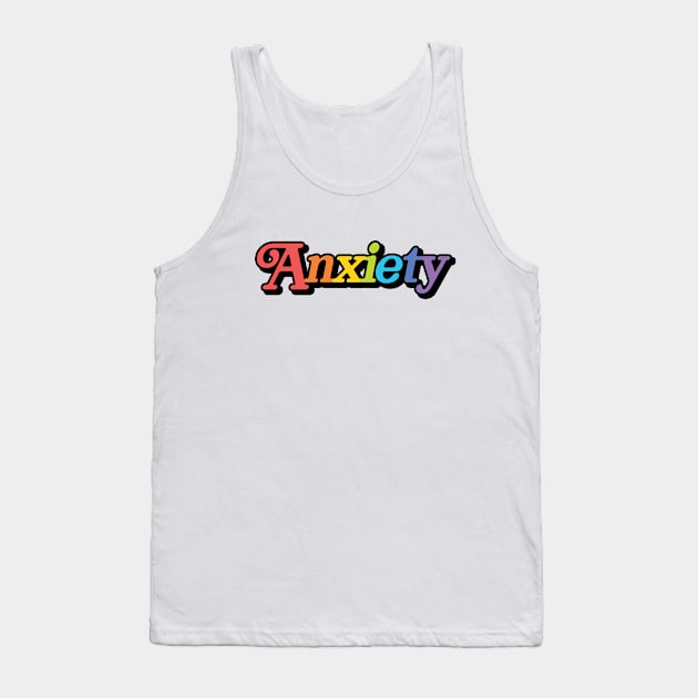 Anxiety Tank Top by queenofhearts